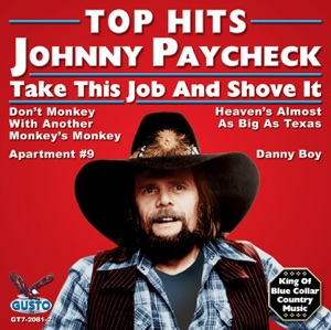 Top Hits: Johnny Paycheck - Take This Job and Shove It - EP