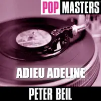 Adieu Adeline — Peter Beil