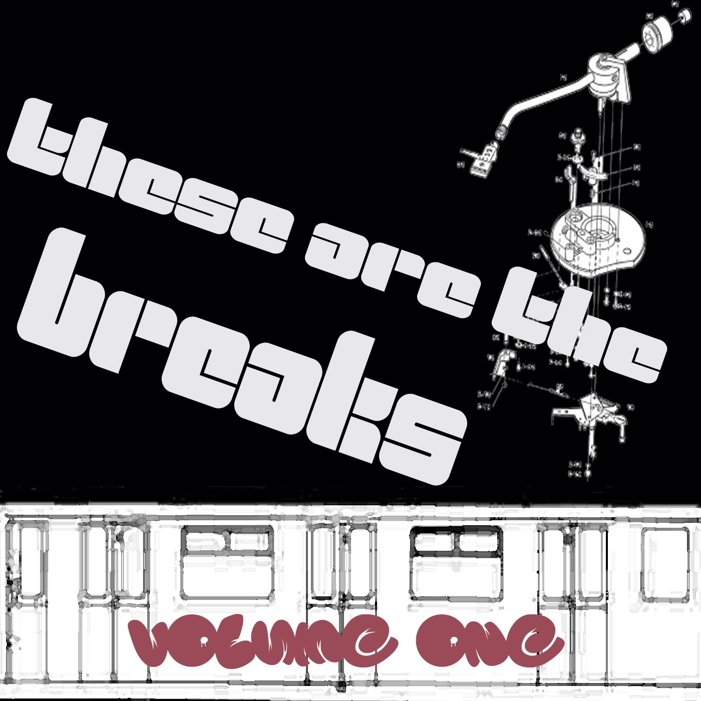 These Are The Breaks Vol. 1
