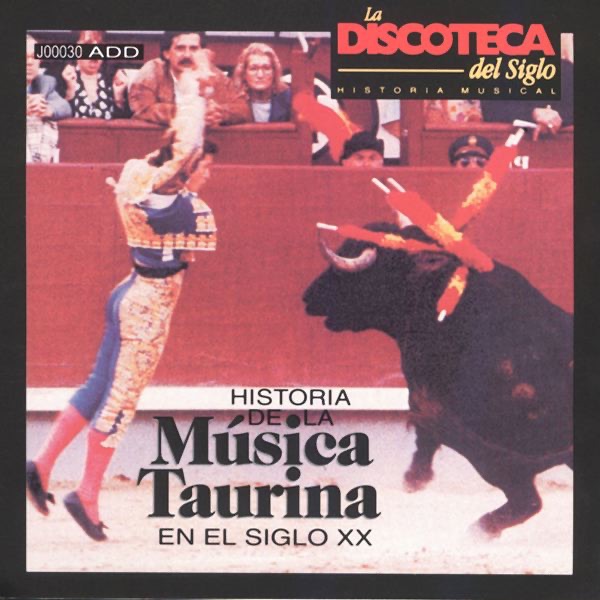 Historia de la Musica Taurina en el Siglo XX