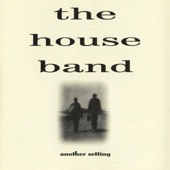 The House Band - The Rocky Road to Dublin