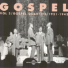 Verschiedene Interpret:innen - Gospel, Vol. 2: Gospel Quartets 1921-1942 Grafik