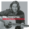 The Essential Mikko Kuustonen - Mikko Kuustonen