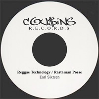 Reggae Technology / Rastaman Posse DISCO 45 - Single - Earl Sixteen