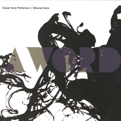 Listen to A Word by Nikolaj Hess & Sissel Vera Pettersen