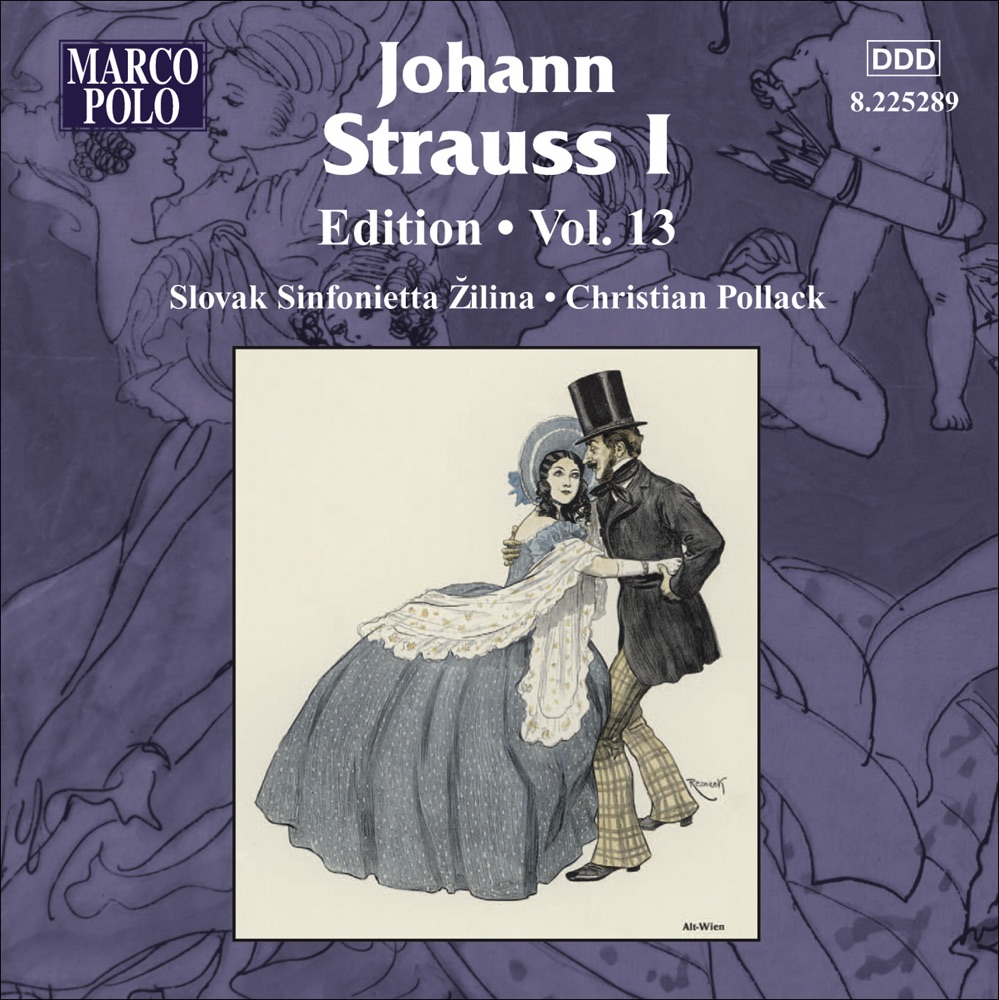 Обложка альбома «Johann Strauss I Edition, Vol. 13» — Christian Pollack & Slovak Sinfonietta Zilina