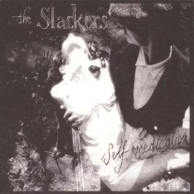 Listen to Self Medication by The Slackers