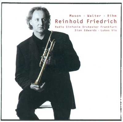 Walter: 4 Pieces Against Stagnation - Rihm: Marsyas - Mason: Trumpet Concerto