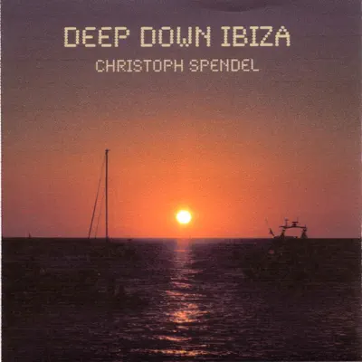 Listen to Deep Down Ibiza by Christoph Spendel