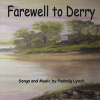 Farewell to Derry by Padraig Lynch on Apple Music