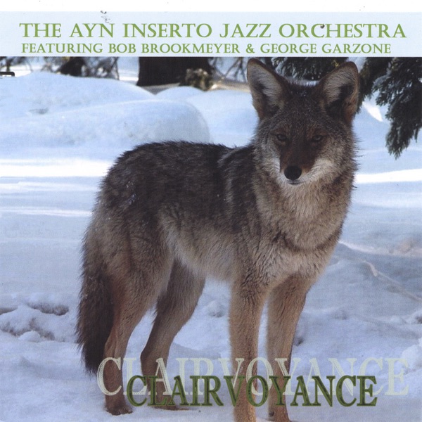 Clairvoyance (Featuring Bob Brookmeyer & George Garzone)