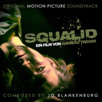 Squalid (Original Motion Picture Soundtrack) - Jo Blankenburg