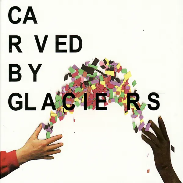 Carved By Glaciers — Lymbyc Systym