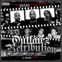 Outlawz Retribution: The Lost Album 10 Years Later... - Outlawz