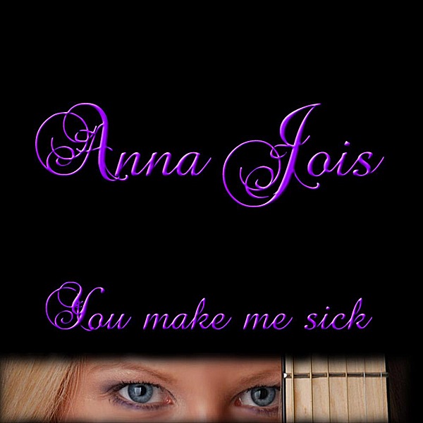 You Make Me Sick