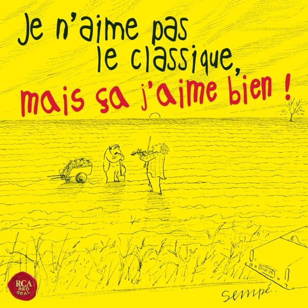 Je n'aime pas le classique mais ça j'aime bien