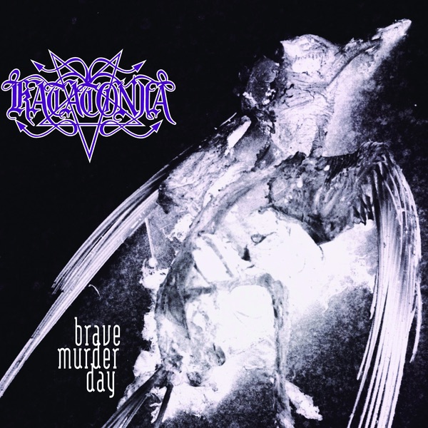 Katatonia – Brave Murder Day