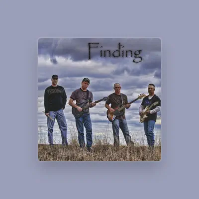 Listen to Finding, watch music videos, read bio, see tour dates & more!