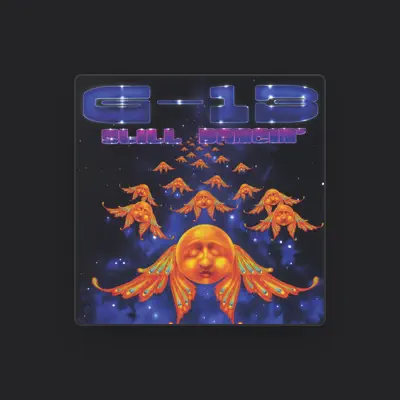 Listen to G13, watch music videos, read bio, see tour dates & more!