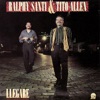 Ralphy Santi & Tito Allen - Llegare