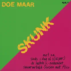 Skunk - Doe Maar