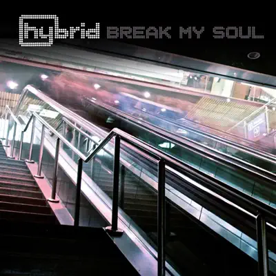 Break My Soul - Hybrid