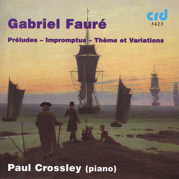 Обложка альбома «Fauré: Preludes, Impromptus & Variations» — Paul Crossley