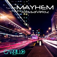 Mayhem - Julissa Veloz