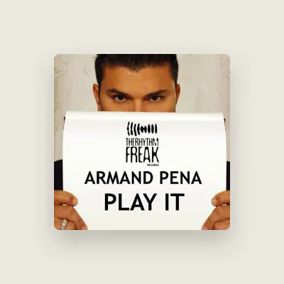 Listen to Armand Pena, watch music videos, read bio, see tour dates & more!