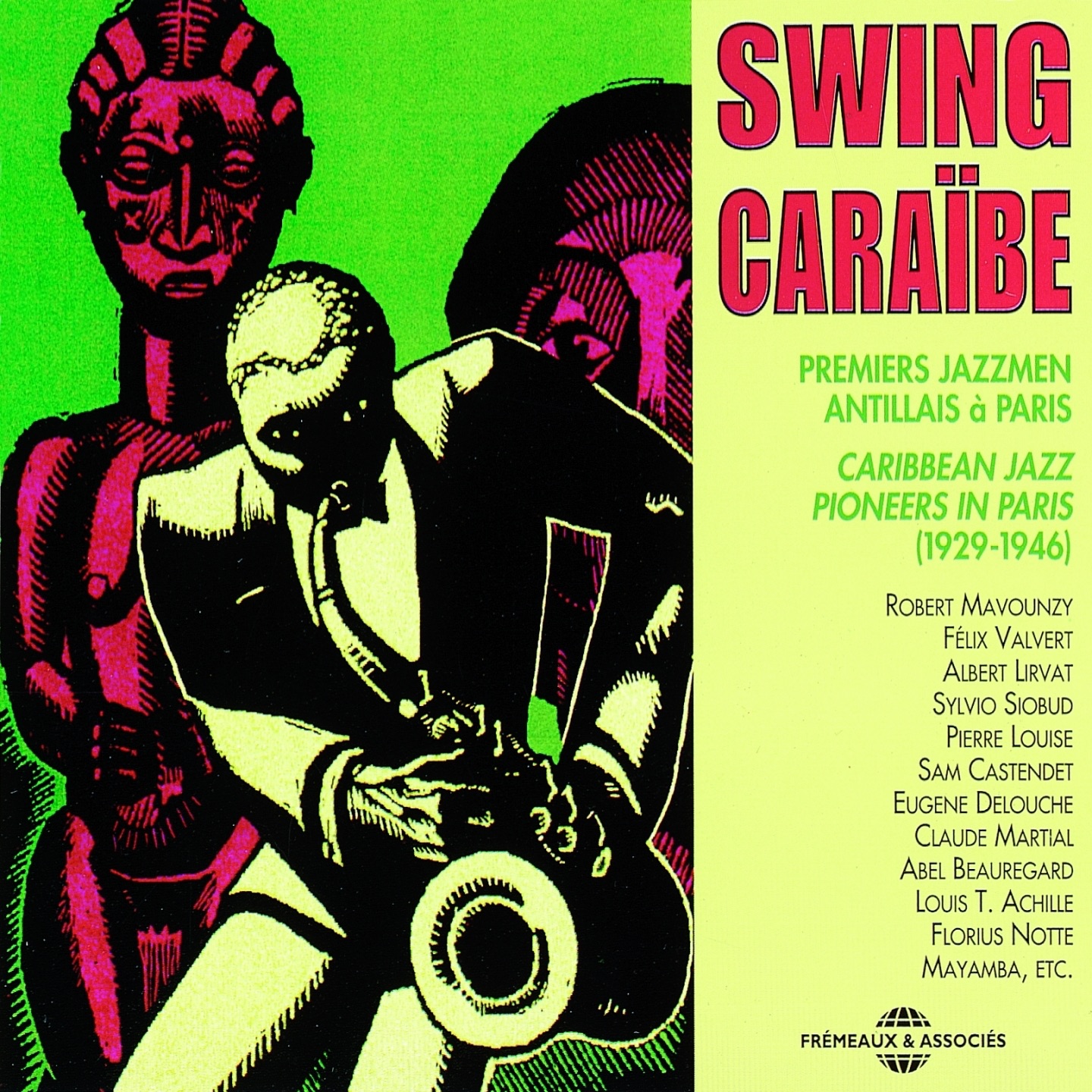Swing Çaraïbe, Çaribbean Jazz Pionéers In Paris (1929-1946)
