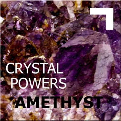 Crystal powers: Amethist