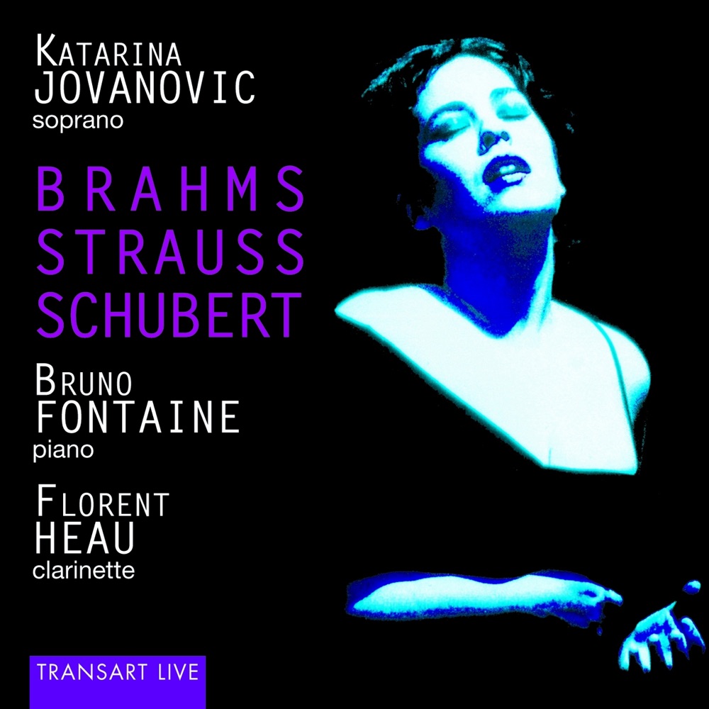 Обложка альбома «Brahms, Strauss, Schubert» — Katarina Jovanovic, Bruno Fontaine & Florent Heau