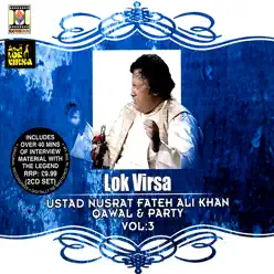 Lok Virsa Vol.3 - Ustad Nusrat Fateh Ali Khan - Nusrat Fateh Ali Khan Lok Virsa Vol.3 - Ustad Nusrat Fateh Ali Khan - Nusrat Fateh Ali Khan