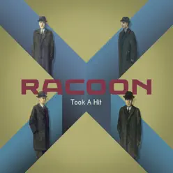 Took a Hit - Single - Racoon Took a Hit - Single - Racoon