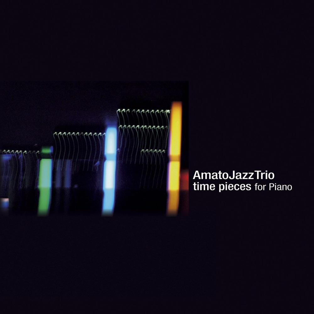 Обложка альбома «Time Pieces For Piano» — Amato Jazz Trio
