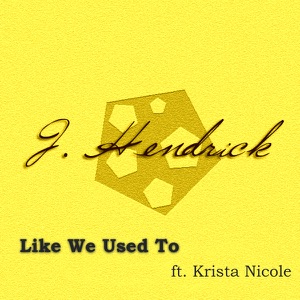 Like We Used To (feat. Krista Nicole) [Acoustic Version] - Single