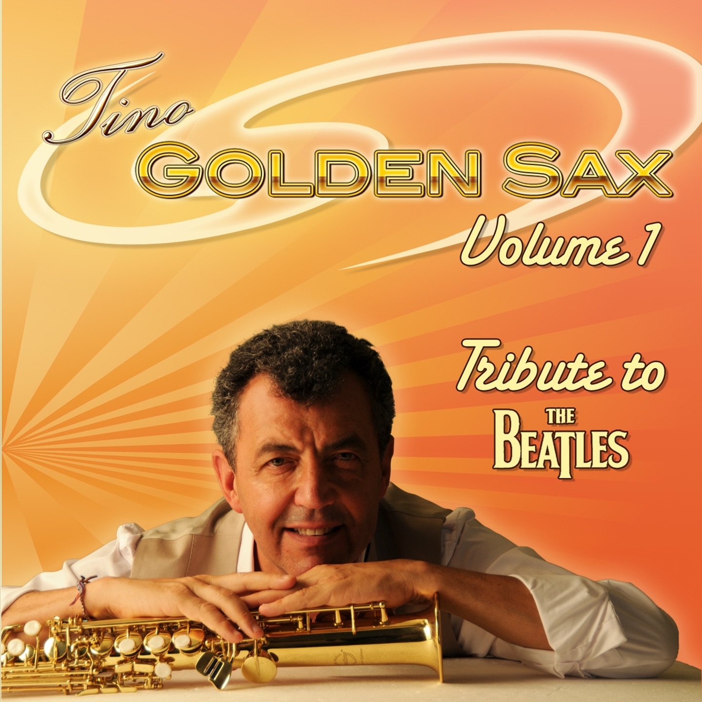 Tino Golden Sax, Vol. 1 : Tribute to The Beatles