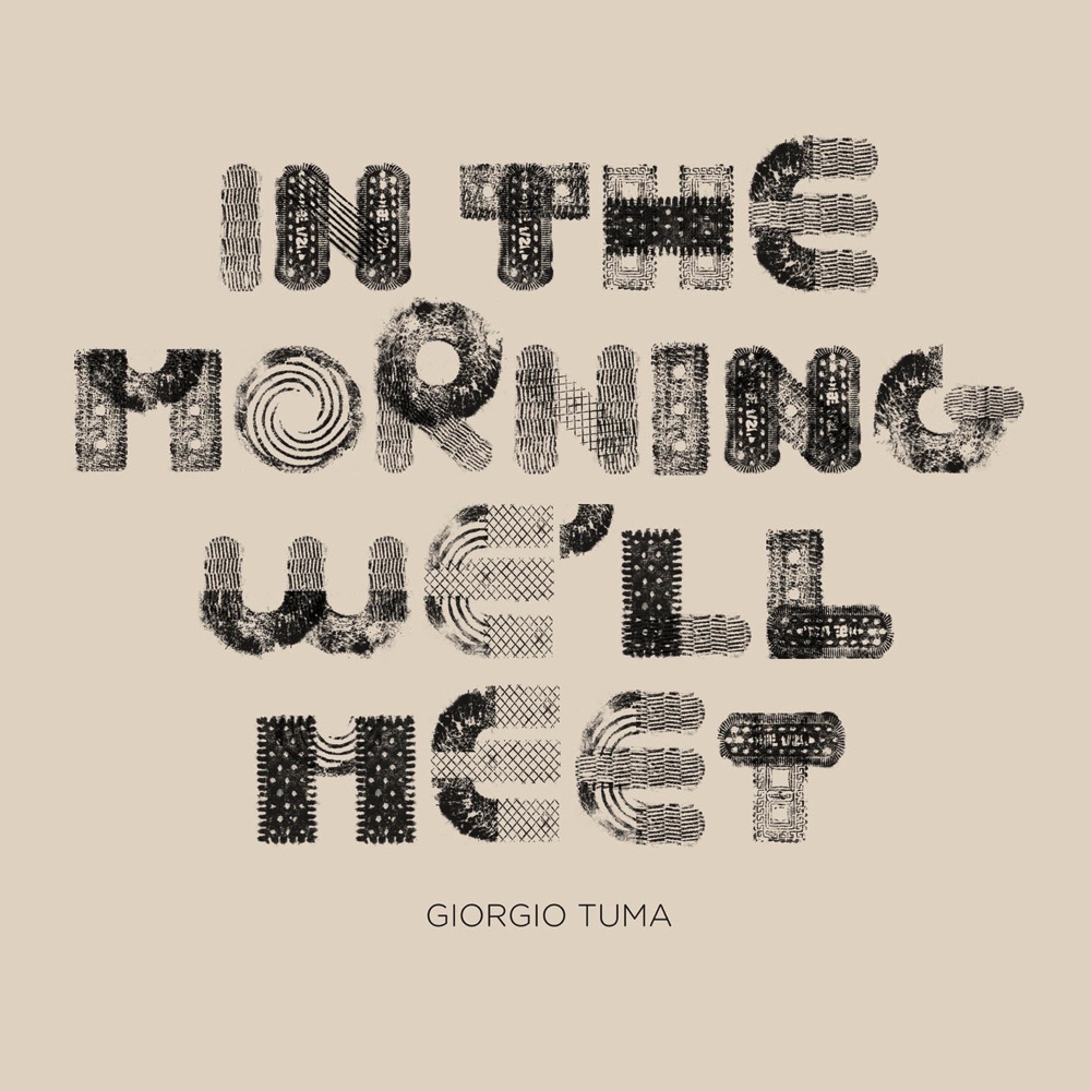 Обложка альбома «In The Morning We'll Meet» — Giorgio Tuma