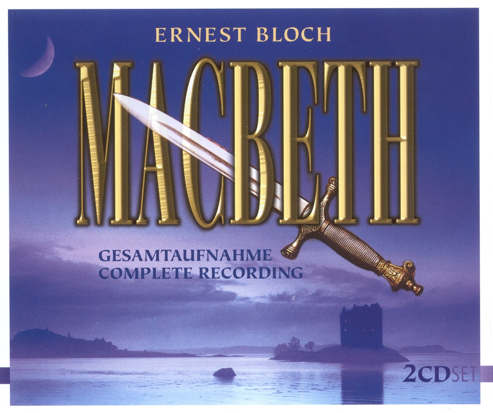 Обложка альбома «Bloch: Macbeth» — Hannu Niemelä, Dortmund Philharmonic Orchestra & Dortmund Theatre Choir