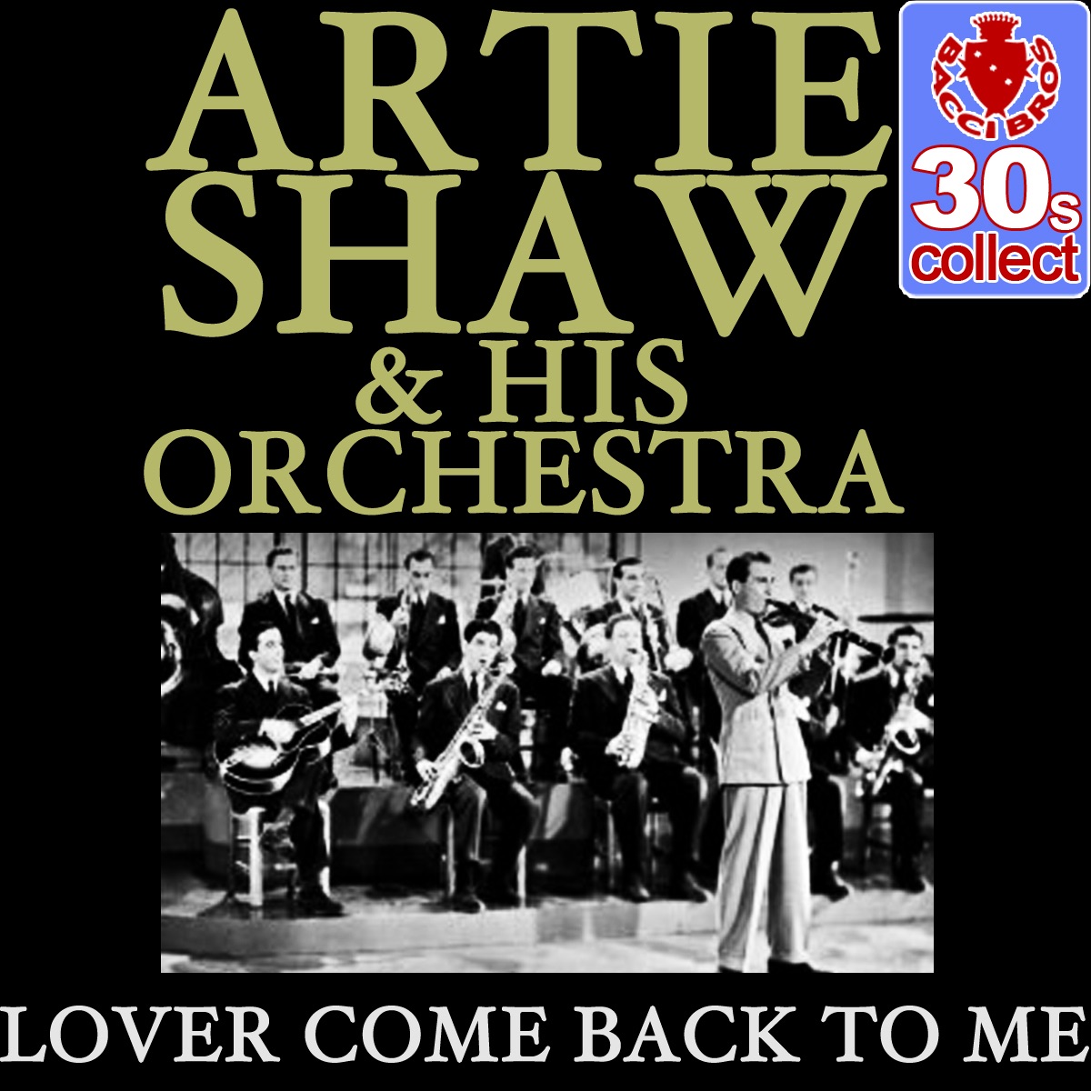Lover Come Back to Me (Remastered) - Single