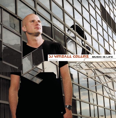 Music Is Life (Kimball Collins Presents)