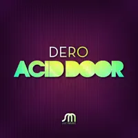 Acid Door (Dero Animal Night Mix), Dero Animal Night Mix