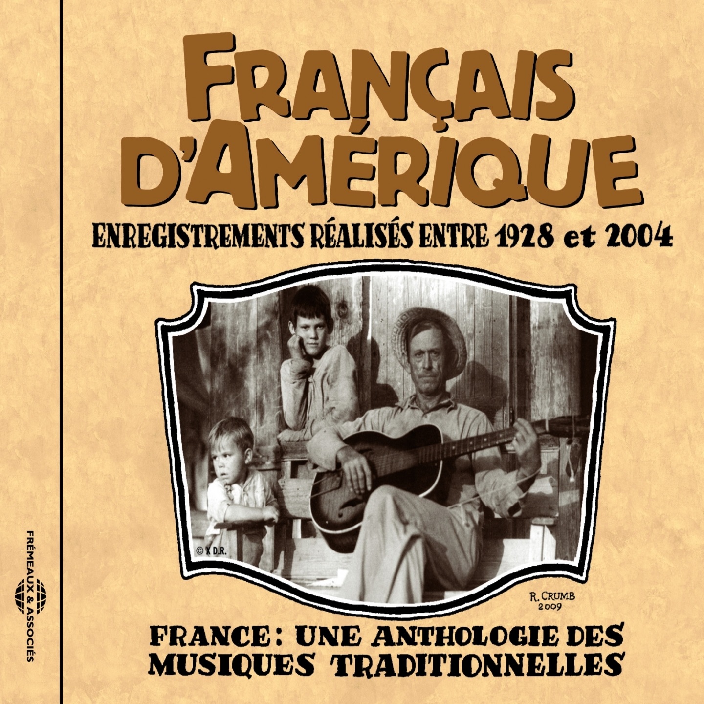 Français d'Amérique (1928-2004) [Anthologie des musiques traditionnelles]