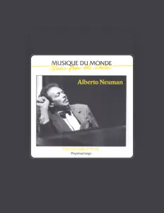 Listen to Alberto Neuman, watch music videos, read bio, see tour dates & more!