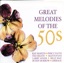 Great Melodies of the 50s