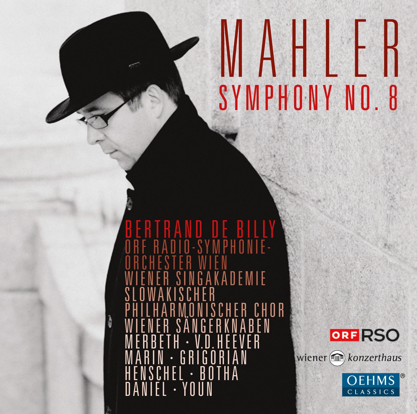 Mahler: Symphony No. 8 by Kwangchul Youn, Slovak Philharmonic Chorus, Wiener Singakademie, Johan Botha, Ricarda Merbeth, Stella Grigorian, Elza van den Heever, Jane Henschel, Elisabeta Marin, Boaz Daniel, Vienna Boys' Choir, Bertrand De Billy & Austrian Radio Symphony Orchestra album cover