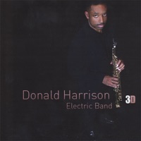 Electric Band - Donald Harrison Jr.