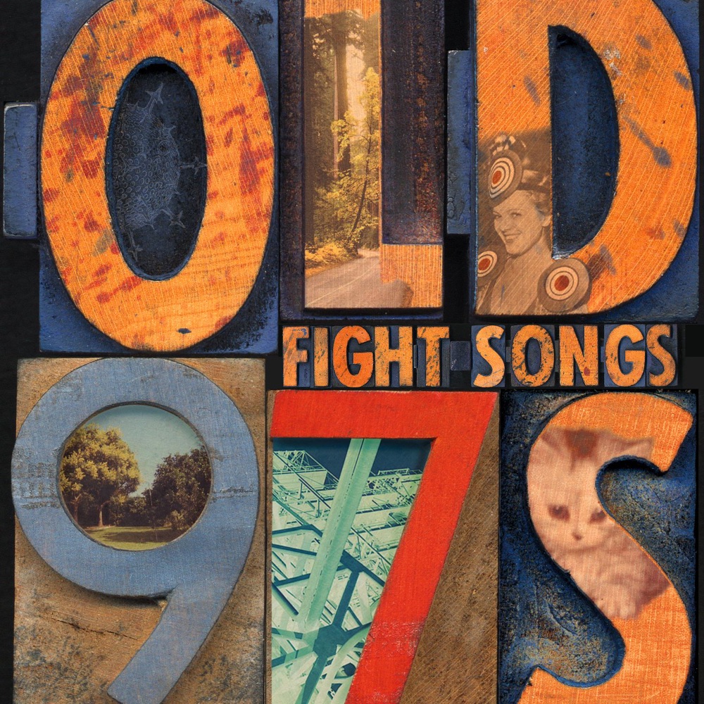Обложка альбома «Fight Songs» — Old 97's