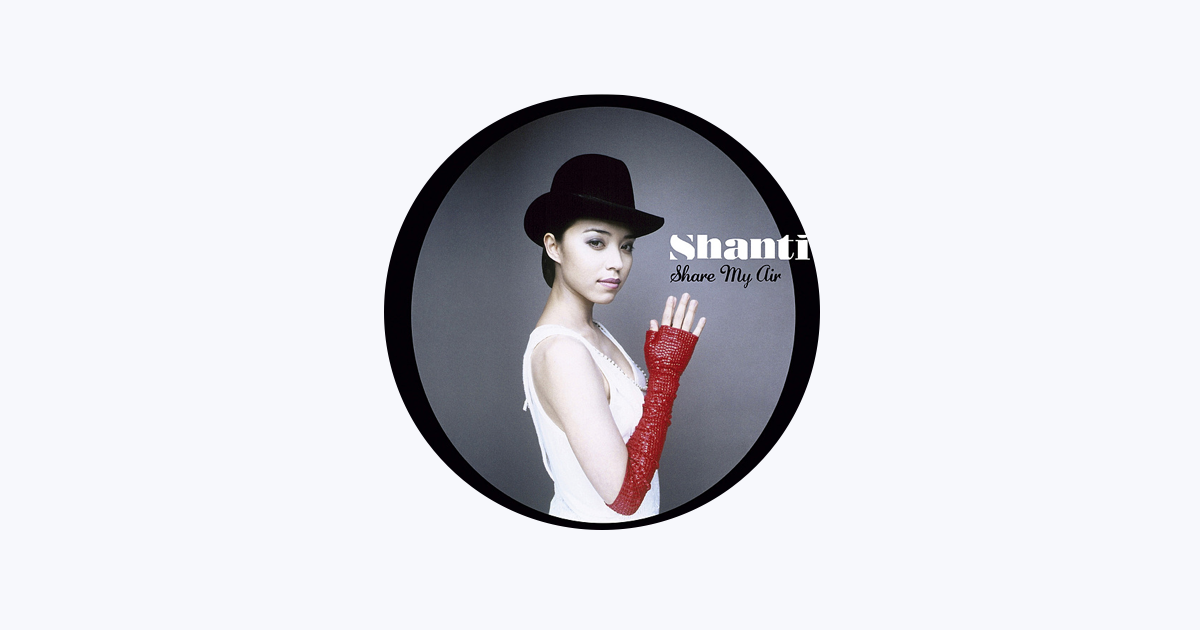 Shanti - Apple Music