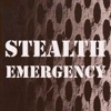 Stealth Emergency